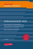 Praktiker-Handbuch Außensteuerrecht 2025, 2 Bde., 49. Auflage Praktiker-Handbuch Außensteuerrecht 2025, 2 Bde., 49. Auflage