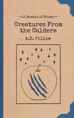 Creatures From the Caldera - Pillow, A E