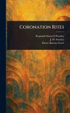 Coronation Rites Coronation Rites