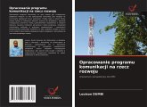 Opracowanie programu komunikacji na rzecz rozwoju Opracowanie programu komunikacji na rzecz rozwoju