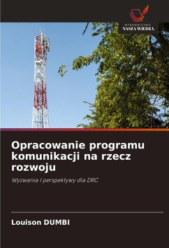 Opracowanie programu komunikacji na rzecz rozwoju - Dumbi, Louison