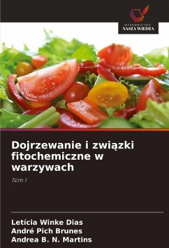 Cover Dojrzewanie i zwi¿zki fitochemiczne w warzywach