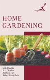 Home Gardening Home Gardening