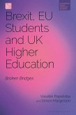 Brexit, EU Students and UK Higher Education Brexit, EU Students and UK Higher Education