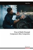 Wear of Multi-Principal Component Alloy Composites Wear of Multi-Principal Component Alloy Composites
