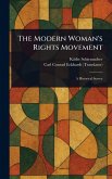 The Modern Woman's Rights Movement The Modern Woman's Rights Movement