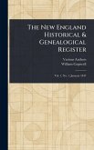 The New England Historical & Genealogical Register The New England Historical & Genealogical Register