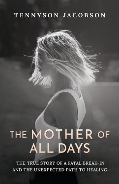 The Mother Of All Days - Jacobson, Tennyson