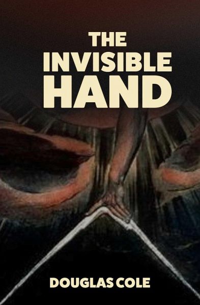 The Invisible Hand The Invisible Hand