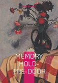 Memory Hold-the-Door Memory Hold-the-Door