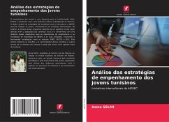 Análise das estratégias de empenhamento dos jovens tunisinos - SELMI, Asma