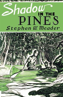 Shadow in the Pines - Meader, Stephen W