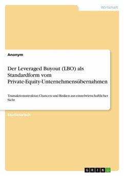 Cover Der Leveraged Buyout (LBO) als Standardform vom Private-Equity-Unternehmensübernahmen