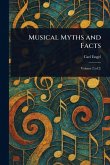 Musical Myths and Facts Musical Myths and Facts