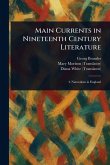 Main Currents in Nineteenth Century Literature Main Currents in Nineteenth Century Literature