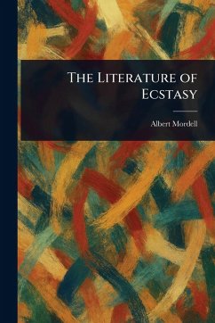 Cover The Literature of Ecstasy