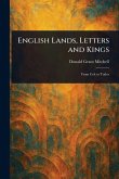 English Lands, Letters and Kings English Lands, Letters and Kings