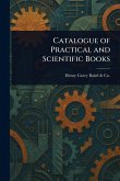 Catalogue of Practical and Scientific Books Catalogue of Practical and Scientific Books