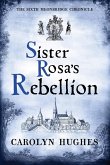 Sister Rosa's Rebellion Sister Rosa's Rebellion