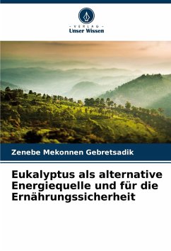Cover Eukalyptus als alternative Energiequelle und für die Ernährungssicherheit