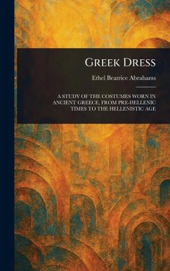 Greek Dress - Abrahams, Ethel Beatrice Greek Dress - Abrahams, Ethel Beatrice