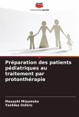 Préparation des patients pédiatriques au traitement par protonthérapie