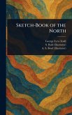 Sketch-Book of the North Sketch-Book of the North