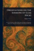 Observations on the Sermons of Elias Hicks Observations on the Sermons of Elias Hicks