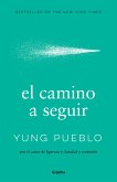 El Camino a Seguir / The Way Forward El Camino a Seguir / The Way Forward