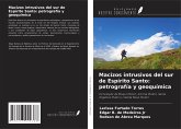 Macizos intrusivos del sur de Espírito Santo: petrografía y geoquímica Macizos intrusivos del sur de Espírito Santo: petrografía y geoquímica