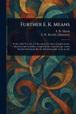 Further E. K. Means Further E. K. Means