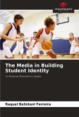 The Media in Building Student Identity