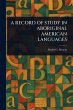 A Record of Study in Aboriginal... - Bild 1