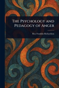 Cover The Psychology and Pedagogy of Anger