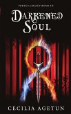 Darkened Soul Darkened Soul