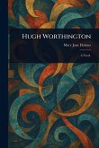 Hugh Worthington Hugh Worthington