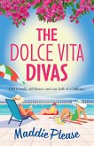 The Dolce Vita Divas The Dolce Vita Divas