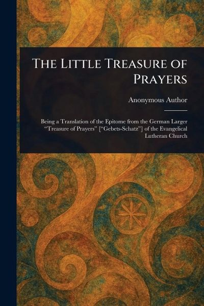 The Little Treasure of Prayers The Little Treasure of Prayers