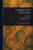 The Bible and Polygamy The Bible and Polygamy