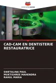 CAD-CAM EN DENTISTERIE RESTAURATRICE CAD-CAM EN DENTISTERIE RESTAURATRICE