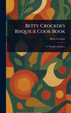 Cover Betty Crocker's Bisquick Cook Book