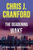 The Deadening Wake The Deadening Wake