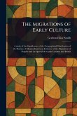 The Migrations of Early Culture The Migrations of Early Culture