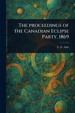 Cover The Proceedings of the Canadian Eclipse Party, 1869