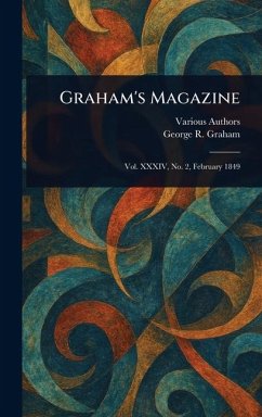 Graham's Magazine - Various; Graham, George R
