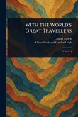 With the World's Great Travellers