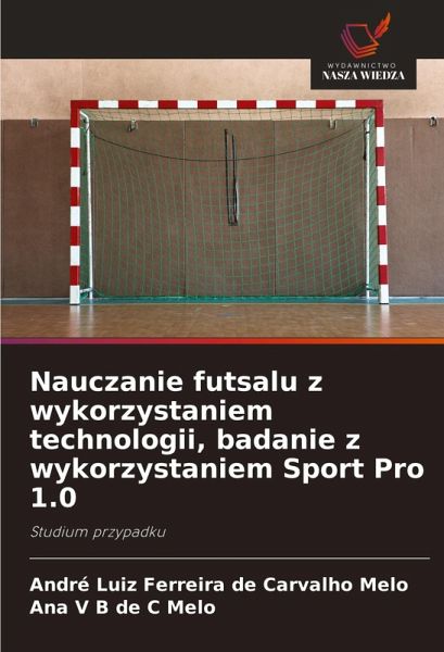 Nauczanie futsalu z wykorzystaniem technologii, badanie z wykorzystaniem Sport Pro 1.0