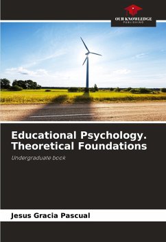 Cover Educational Psychology. Theoretical Foundations