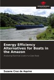 Energy Efficiency Alternatives for Boats in the Amazon Energy Efficiency Alternatives for Boats in the Amazon