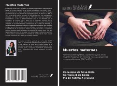 Muertes maternas - da Silva Brito, Conceição; da Costa, Carmélia B; A e Sousa, Ma de Fatima Muertes maternas - da Silva Brito, Conceição; da Costa, Carmélia B; A e Sousa, Ma de Fatima
